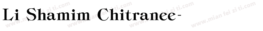 Li Shamim Chitranee字体转换